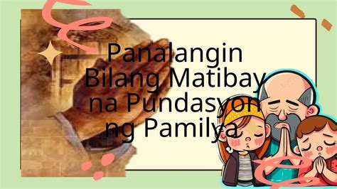 nagdadasal na pamilya|Matibay na Mga Pinahahalagahan ng Pamilya .
